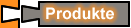 Produkte